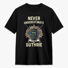 Guthrie Ancient Tartan Crest 2D T-shirt - Never Underestimate Style