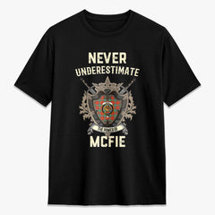 McFie Ancient Tartan Crest 2D T-shirt - Never Underestimate Style