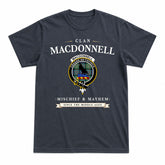 MacDonnell of Glengarry Ancient Tartan Crest Mischief and Mayhem T-shirt