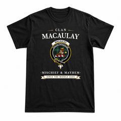 MacAulay Hunting Ancient Tartan Crest Mischief and Mayhem T-shirt