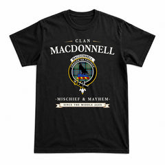 MacDonnell of Glengarry Ancient Tartan Crest Mischief and Mayhem T-shirt