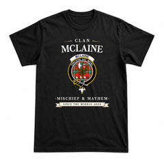 McLaine of Loch Buie Tartan Crest Mischief and Mayhem T-shirt