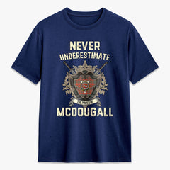 McDougall Ancient Tartan Crest 2D T-shirt - Never Underestimate Style