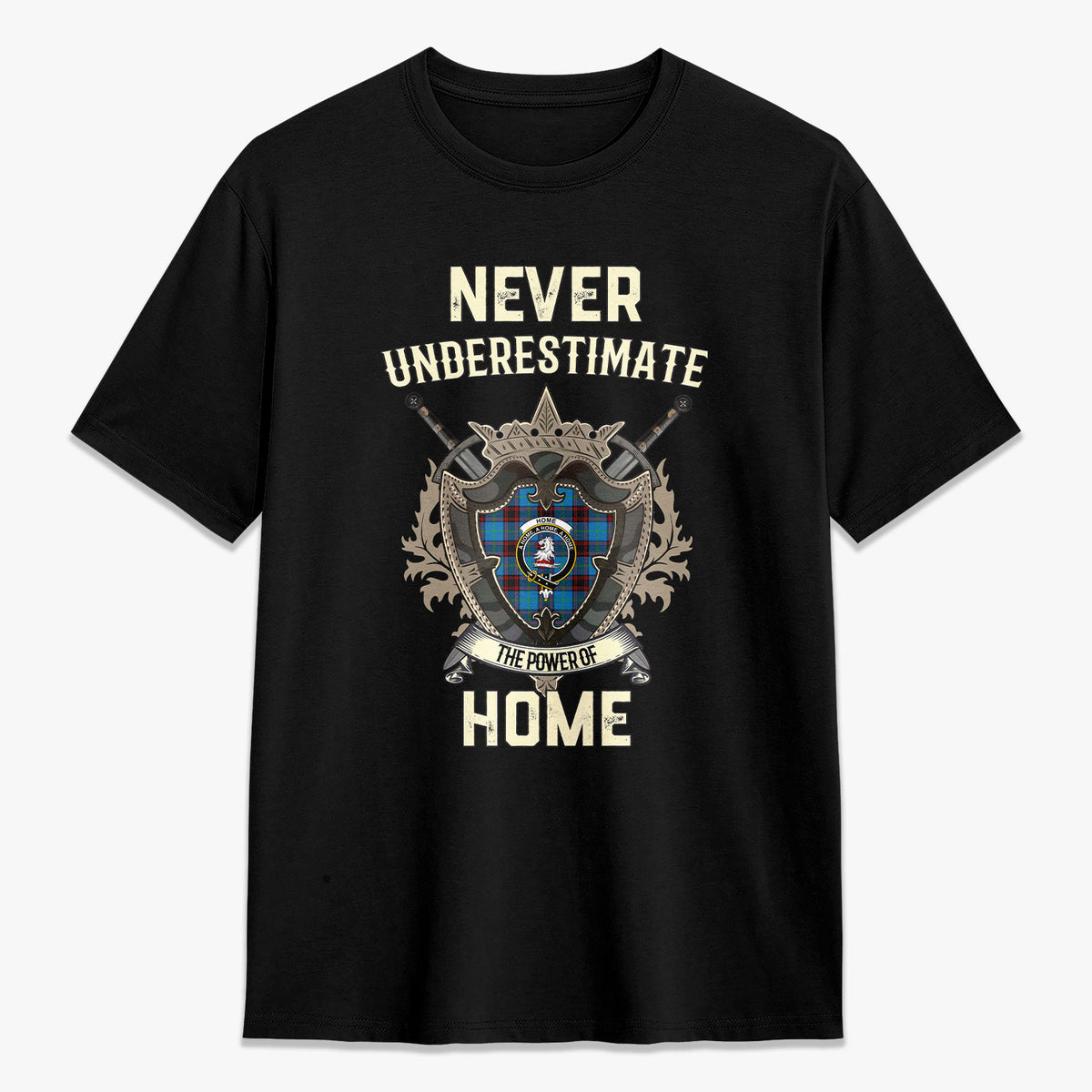 Home Ancient Tartan Crest 2D T-shirt - Never Underestimate Style