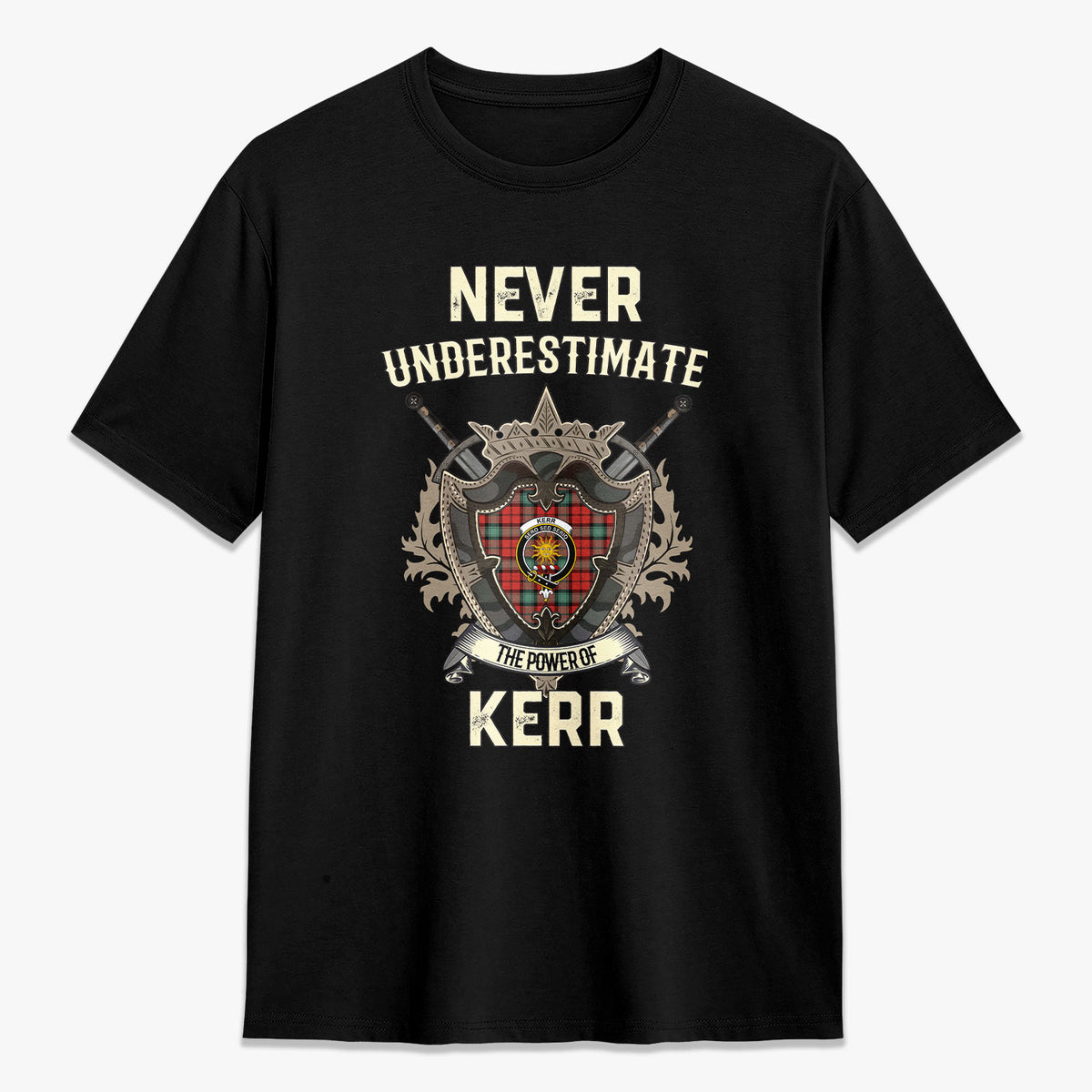 Kerr Ancient Tartan Crest 2D T-shirt - Never Underestimate Style