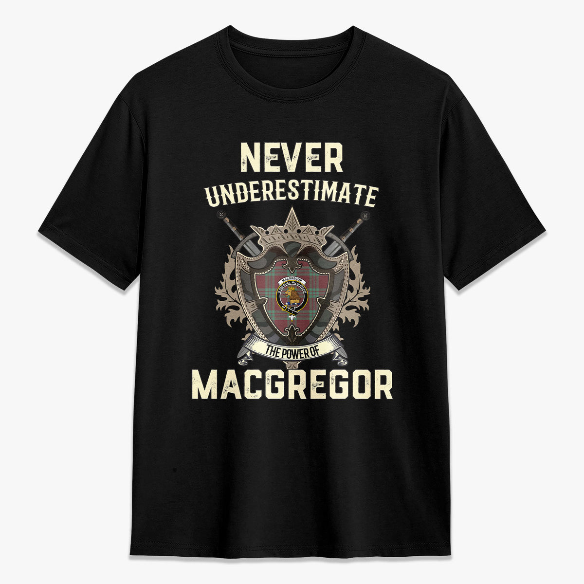 MacGregor Hunting Ancient Tartan Crest 2D T-shirt - Never Underestimate Style