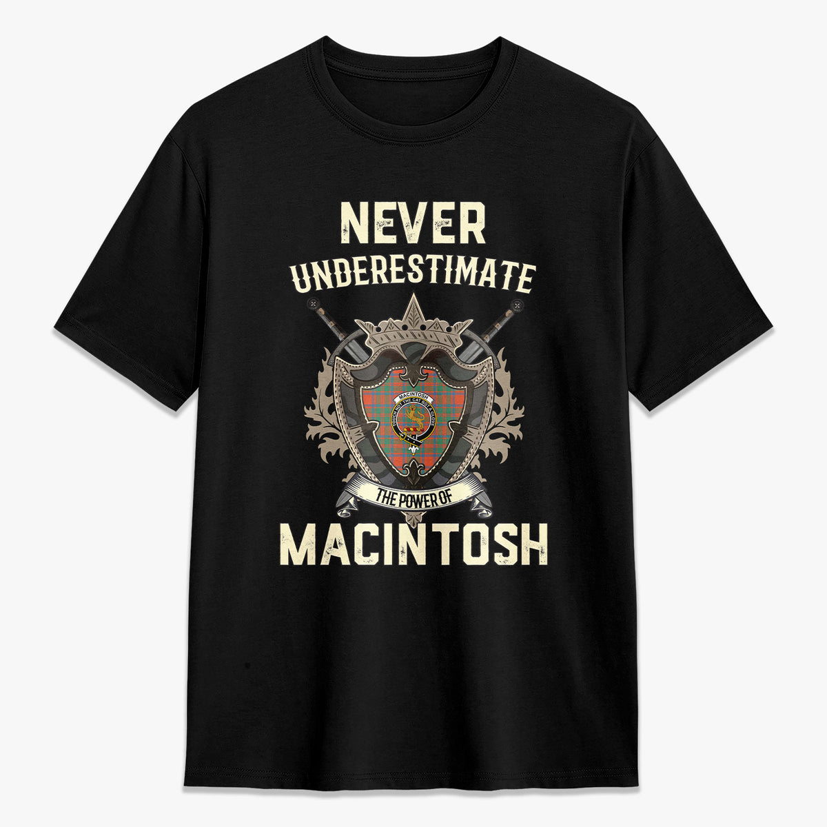MacIntosh Ancient Tartan Crest 2D T-shirt - Never Underestimate Style