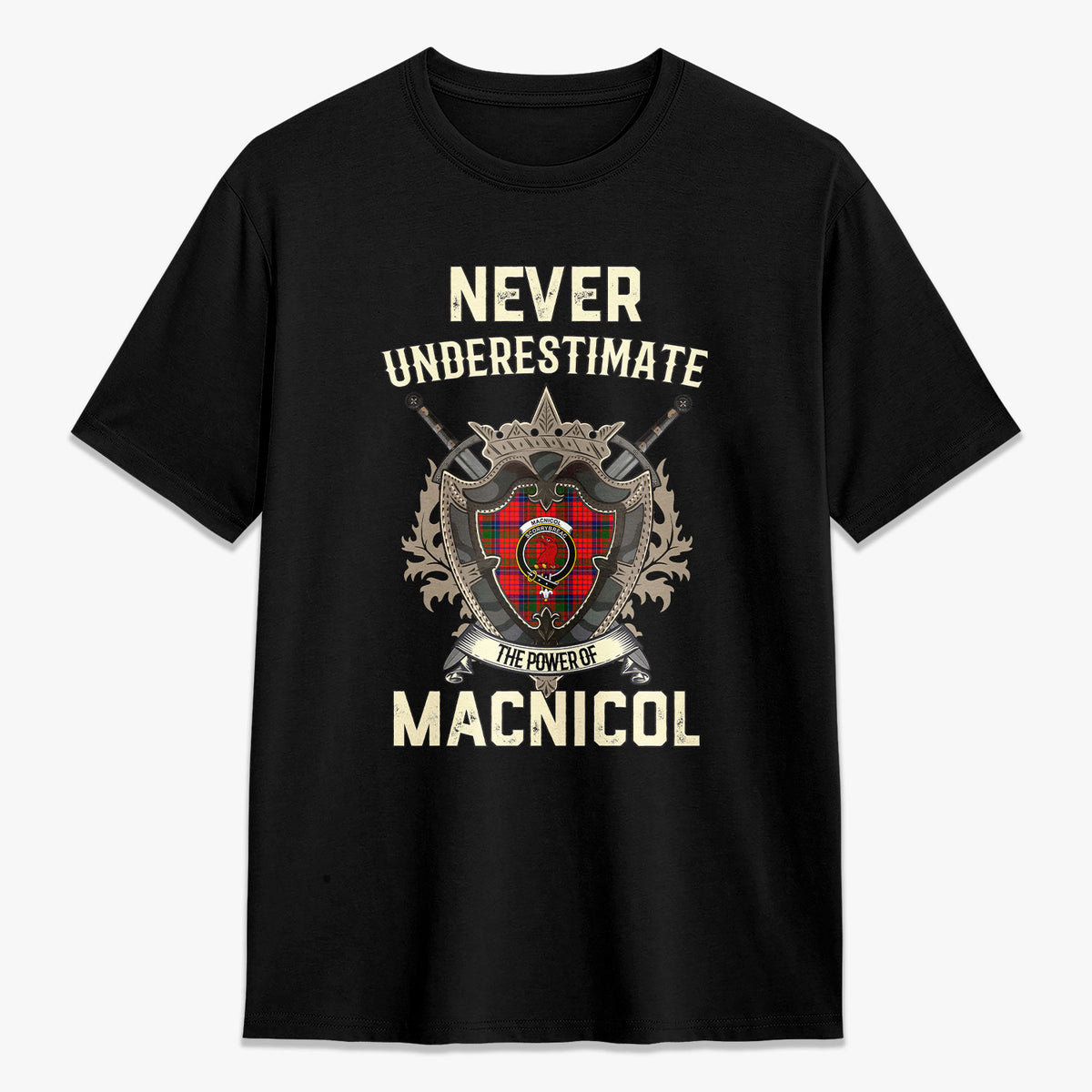 MacNicol (of Scorrybreac) Tartan Crest 2D T-shirt - Never Underestimate Style