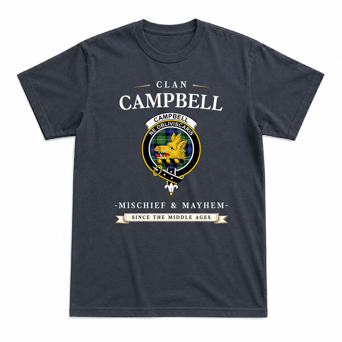 Campbell Argyll Ancient Tartan Crest Mischief and Mayhem T-shirt