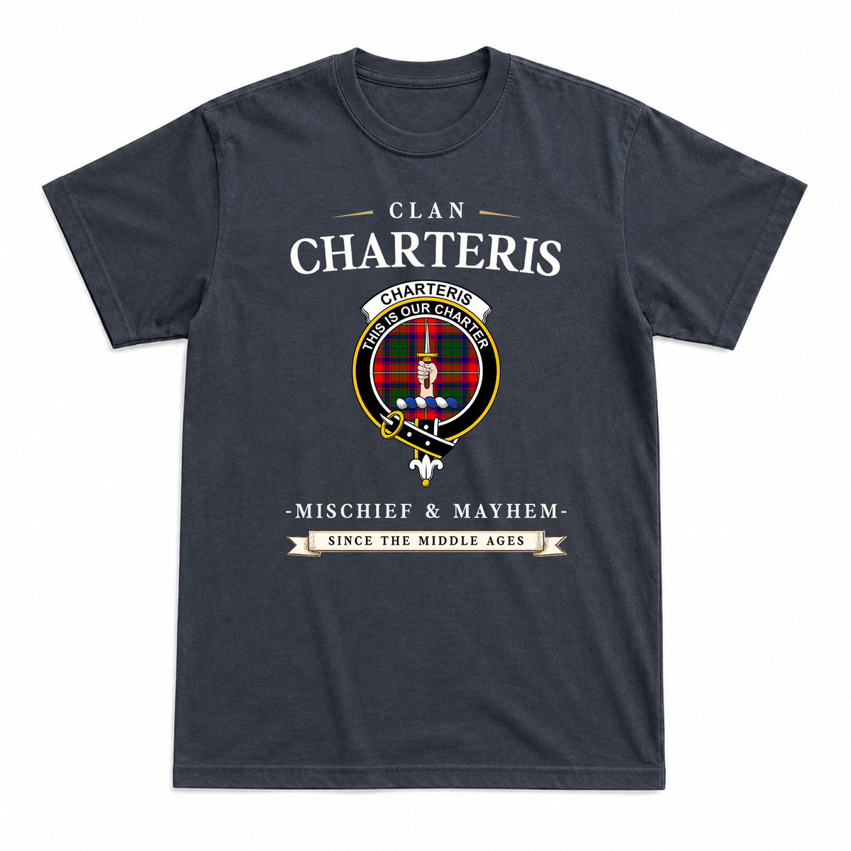 Charteris (Earl of Wemyss) Tartan Crest Mischief and Mayhem T-shirt