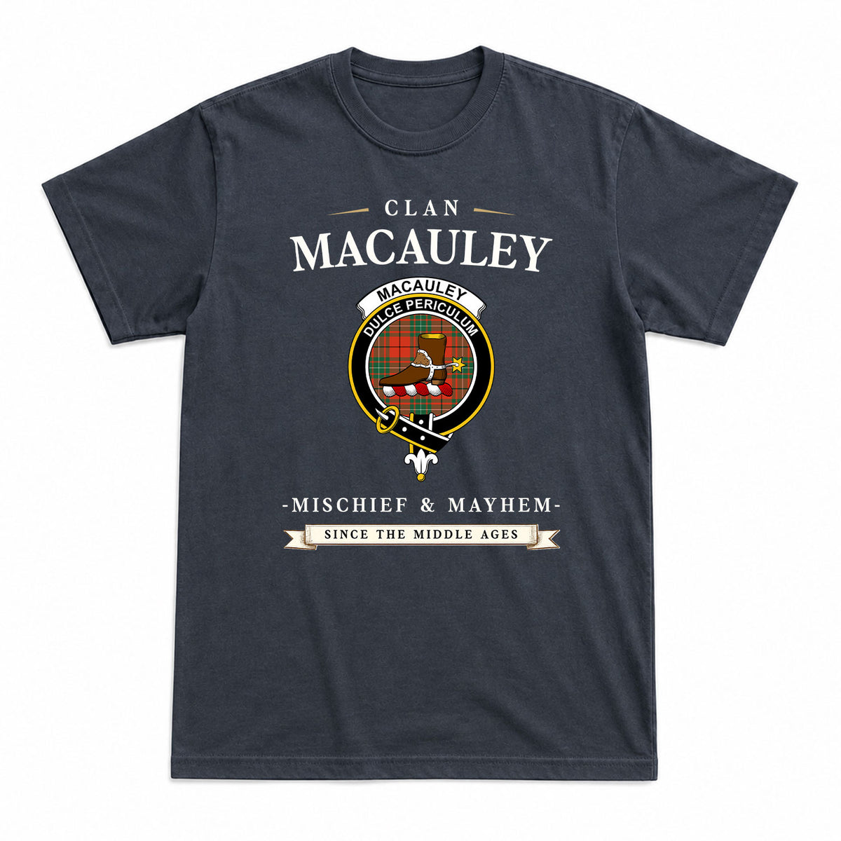 MacAuley Ancient Tartan Crest Mischief and Mayhem T-shirt