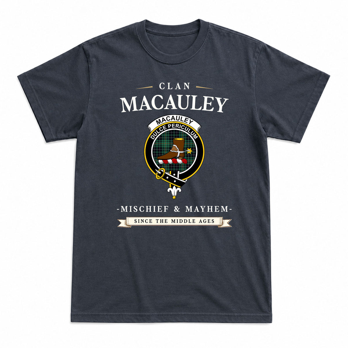 MacAuley Hunting Ancient Tartan Crest Mischief and Mayhem T-shirt
