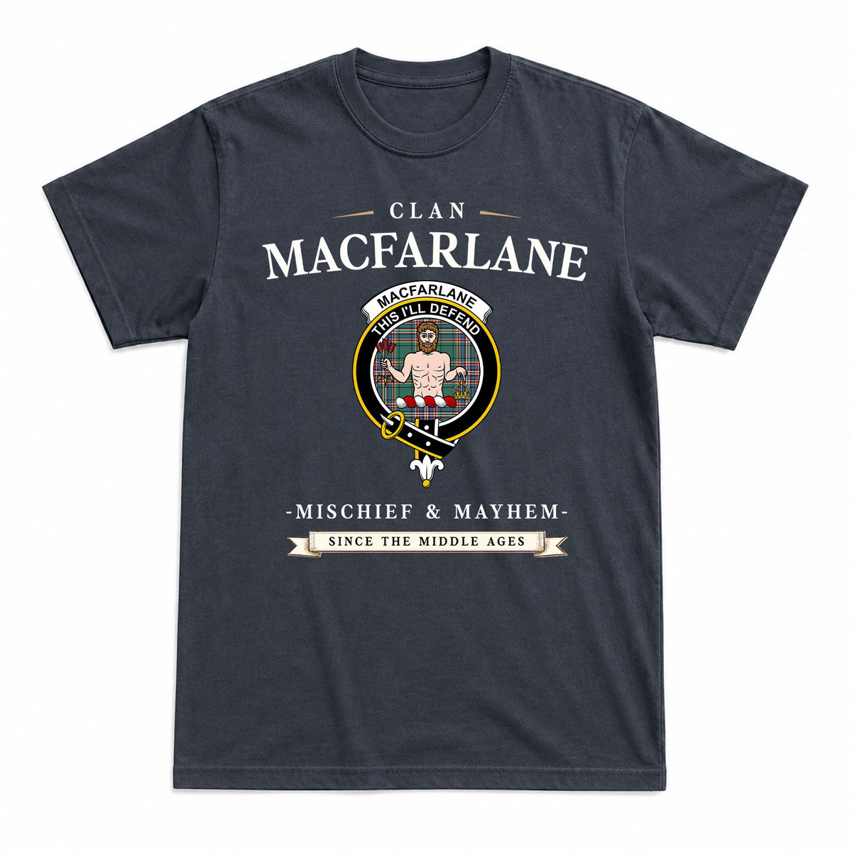 MacFarlane Hunting Ancient Tartan Crest Mischief and Mayhem T-shirt