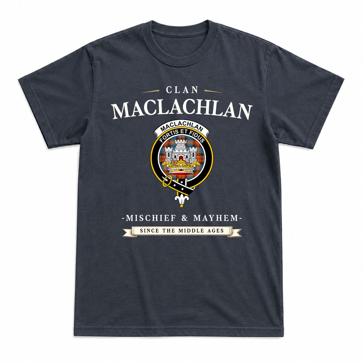 MacLachlan Ancient Tartan Crest Mischief and Mayhem T-shirt