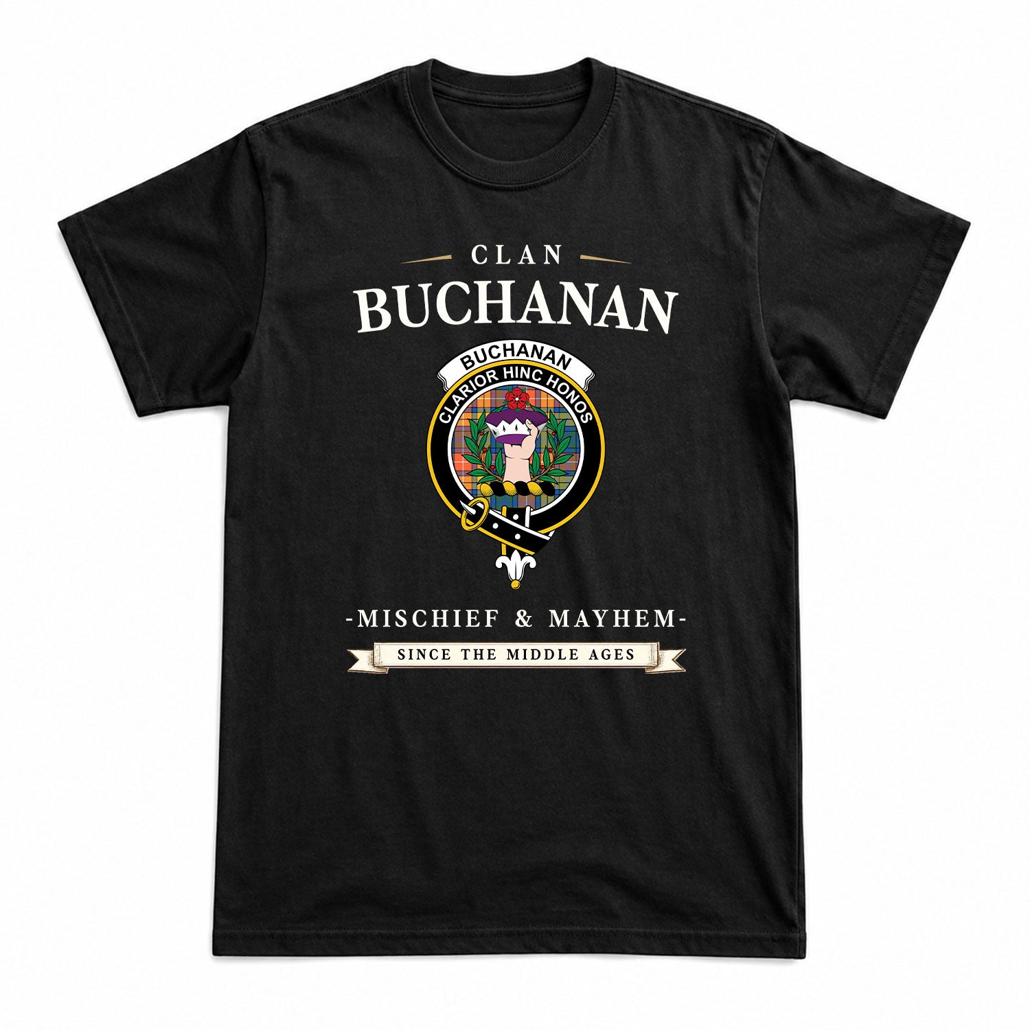 Buchanan Ancient Tartan Crest Mischief and Mayhem T-shirt