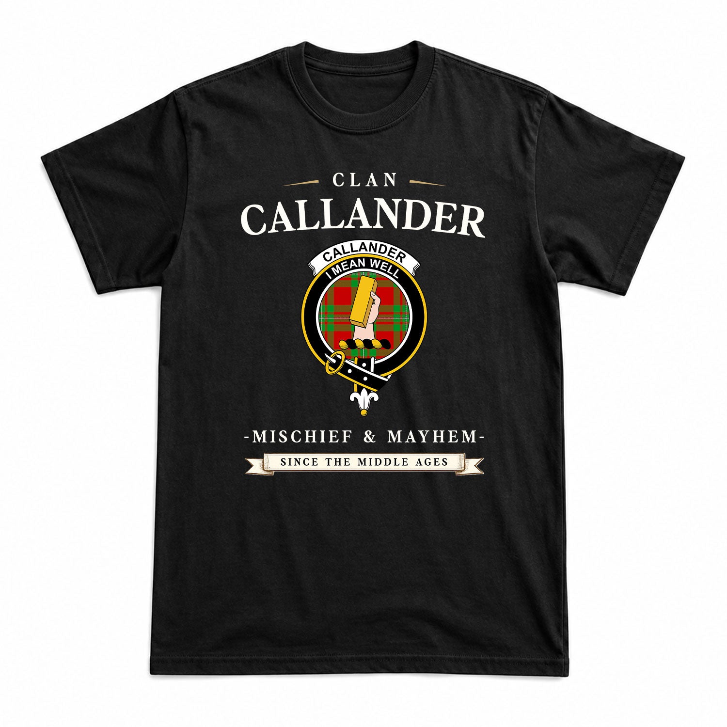 Callander Tartan Crest Mischief and Mayhem T-shirt