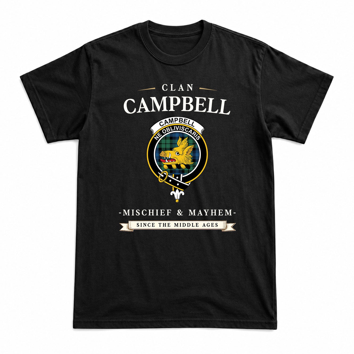 Campbell Ancient 02 Tartan Crest Mischief and Mayhem T-shirt