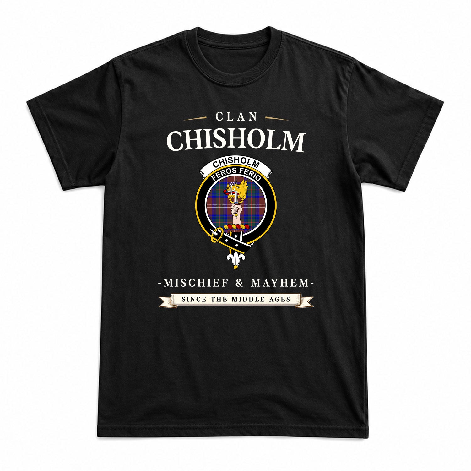 Chisholm Hunting Modern Tartan Crest Mischief and Mayhem T-shirt