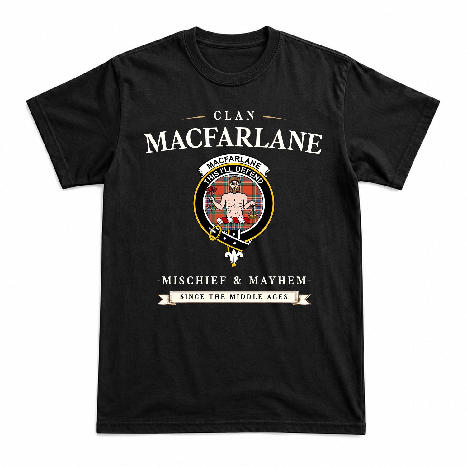 MacFarlane Ancient Tartan Crest Mischief and Mayhem T-shirt
