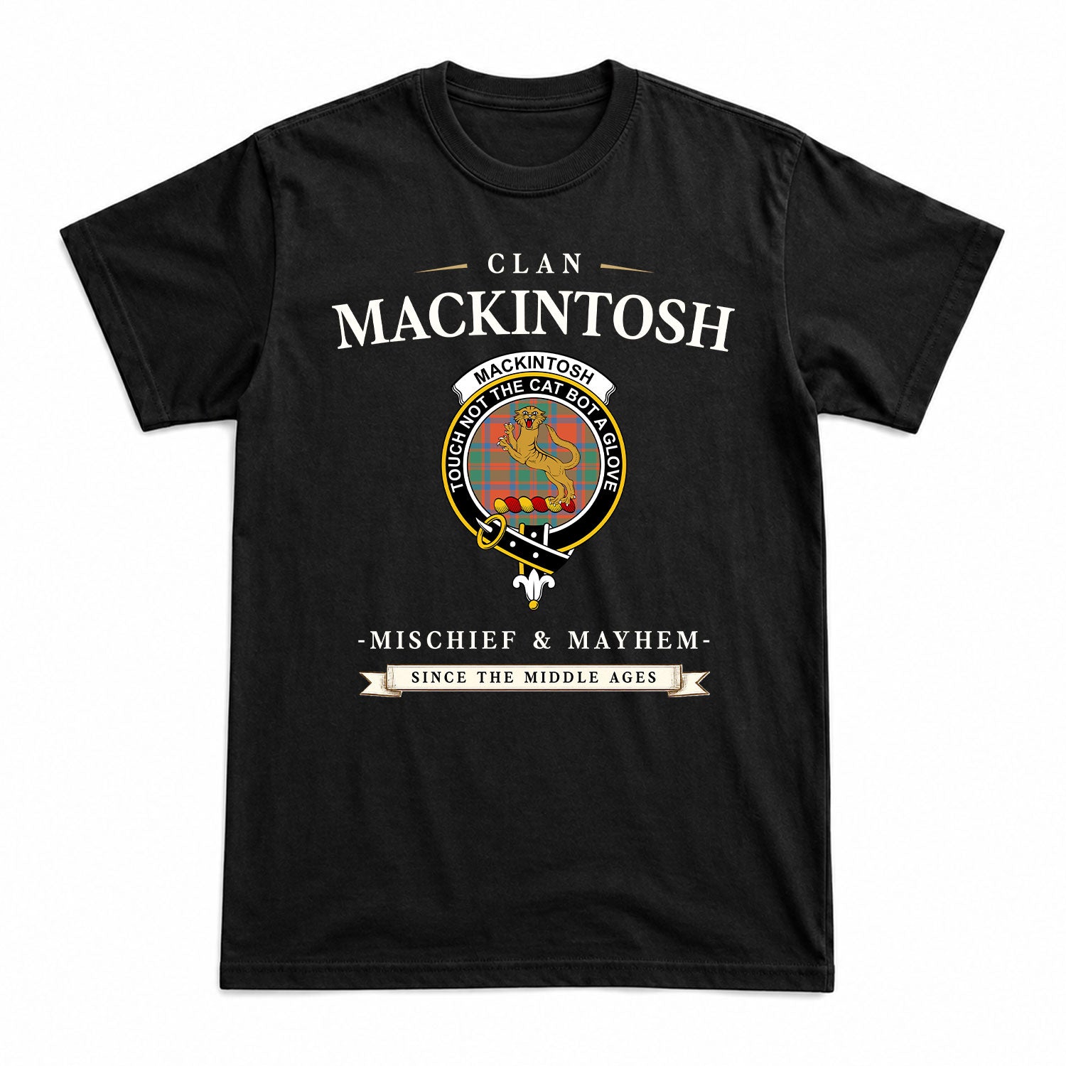 MacKintosh Ancient Tartan Crest Mischief and Mayhem T-shirt