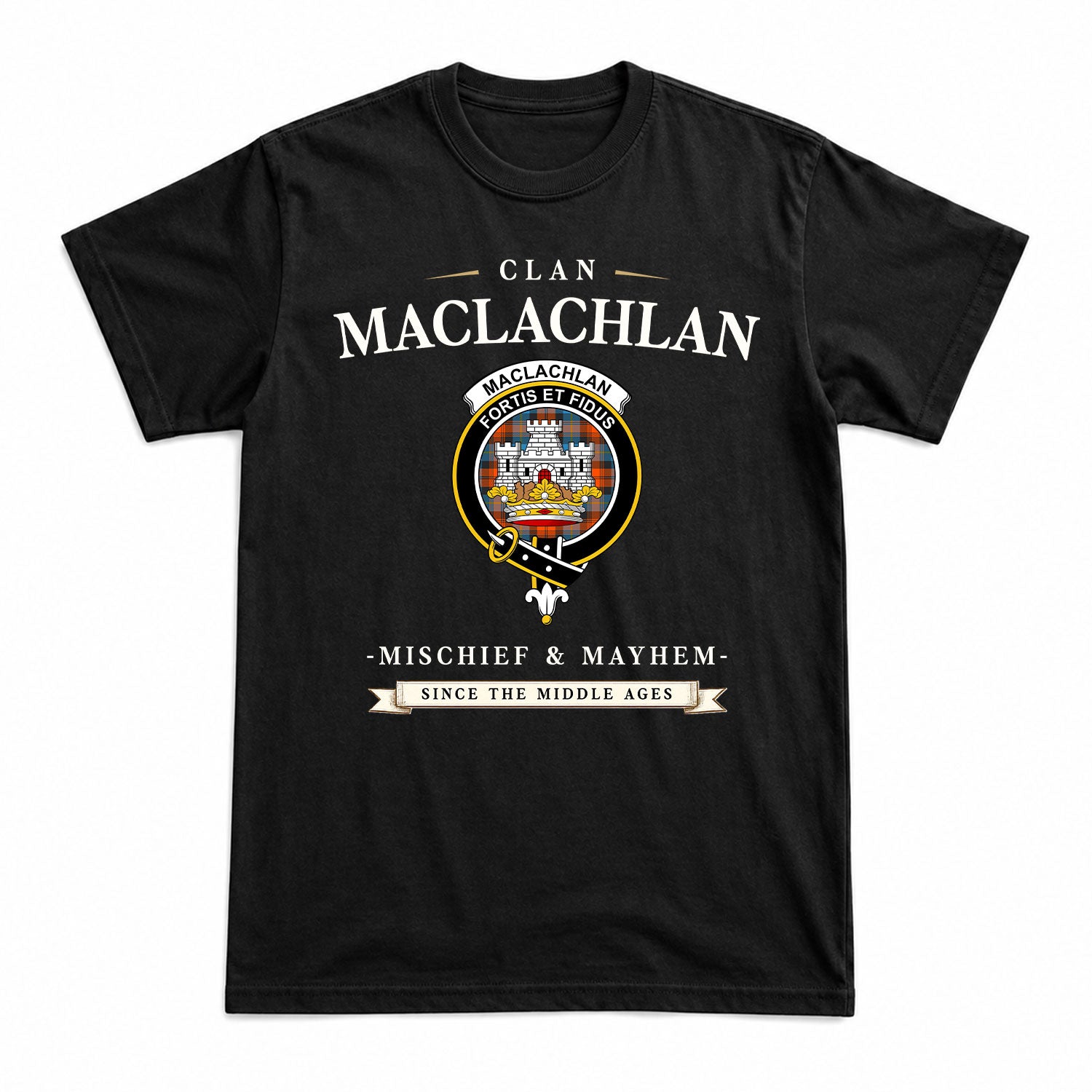 MacLachlan Ancient Tartan Crest Mischief and Mayhem T-shirt