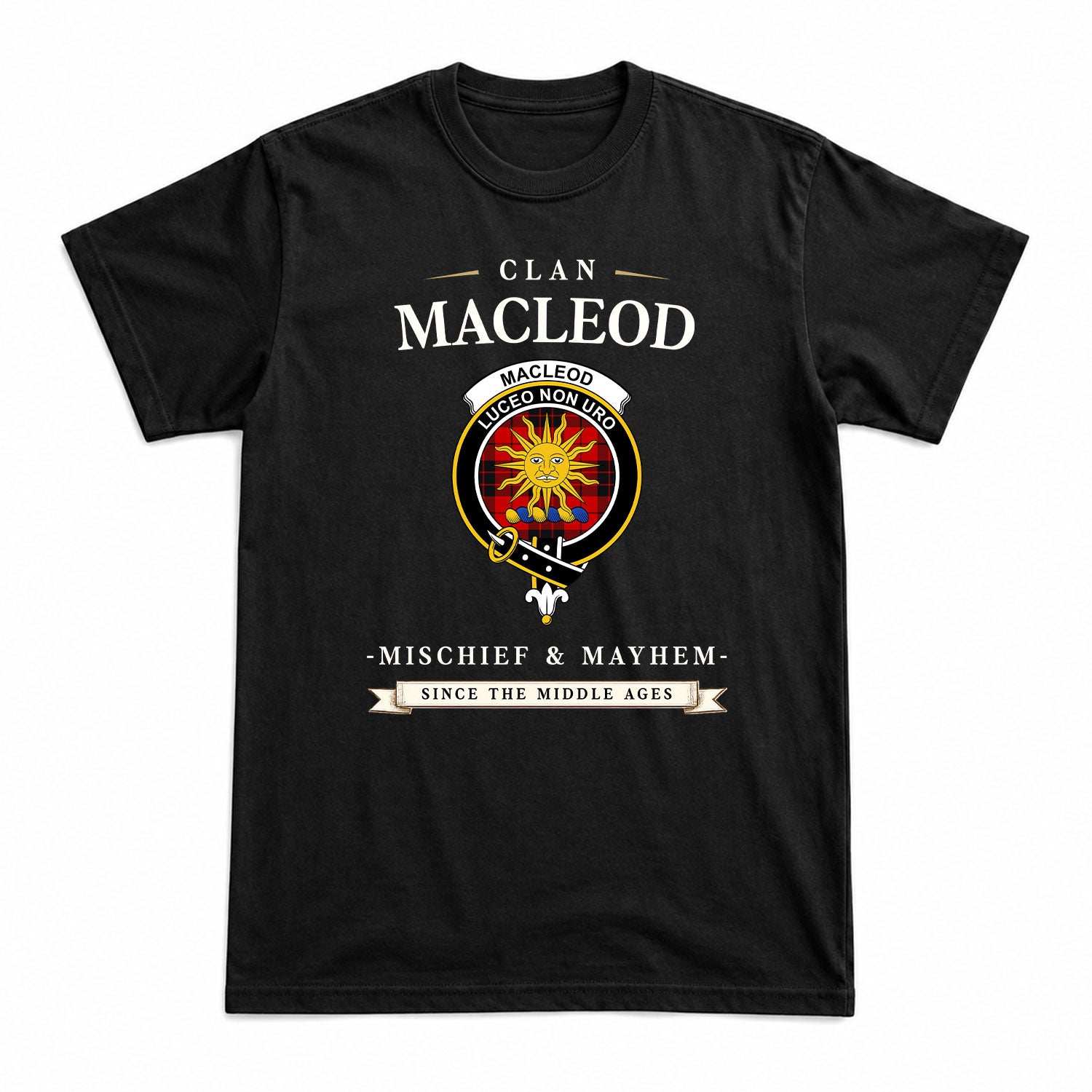 MacLeod of Raasay Tartan Crest Mischief and Mayhem T-shirt