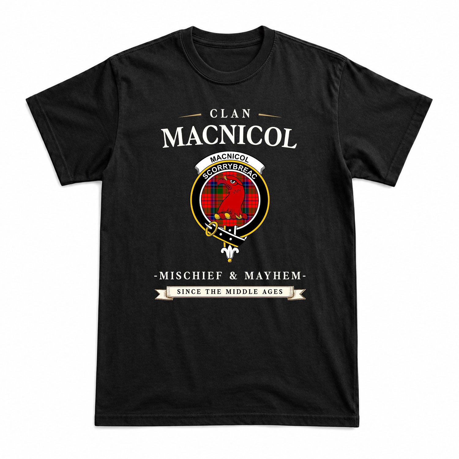 MacNicol (of Scorrybreac) Tartan Crest Mischief and Mayhem T-shirt