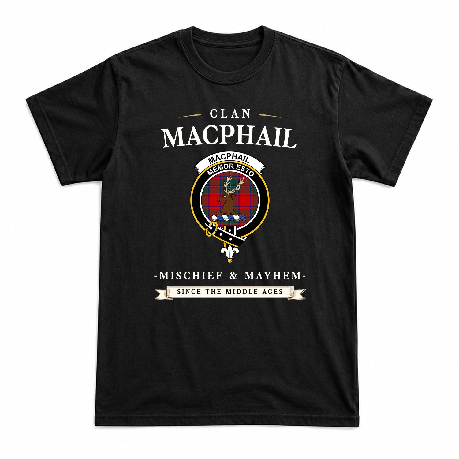MacPhail Clan Tartan Crest Mischief and Mayhem T-shirt