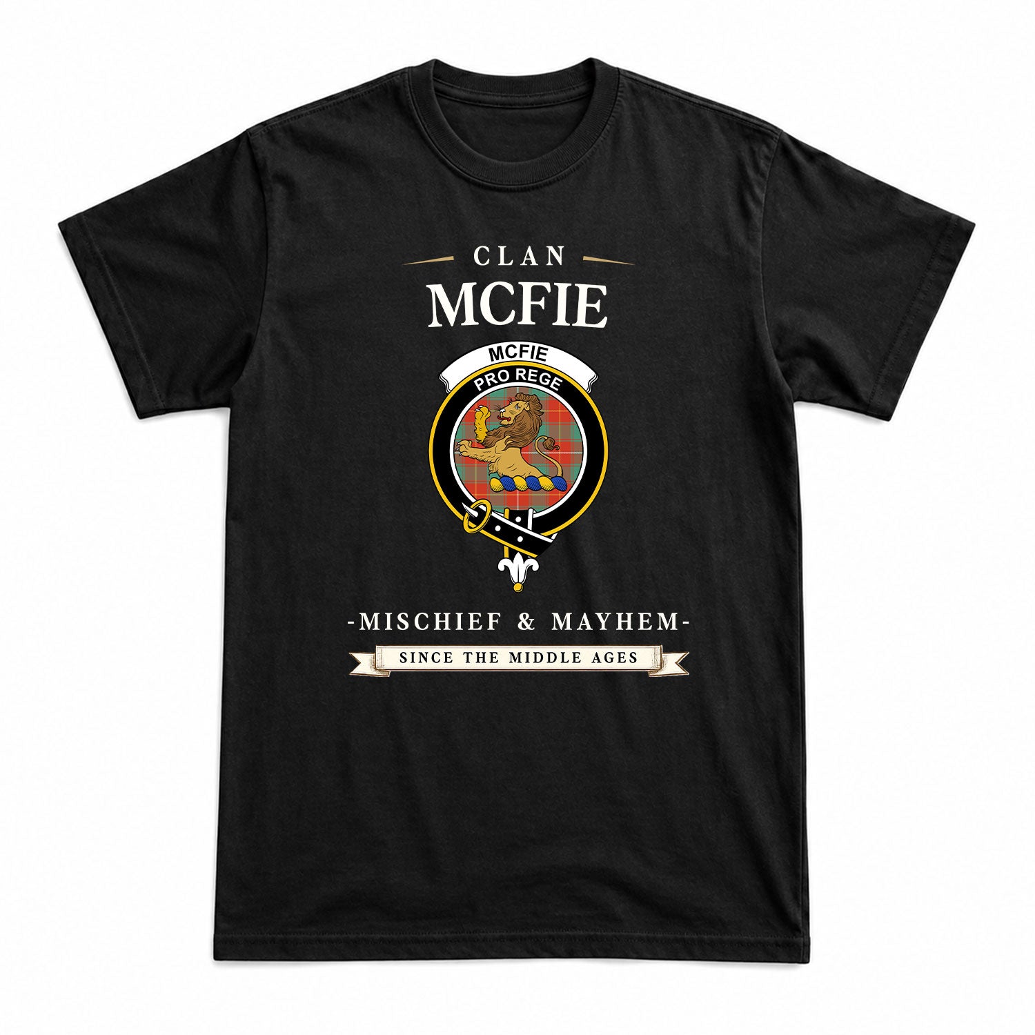 McFie Ancient Tartan Crest Mischief and Mayhem T-shirt
