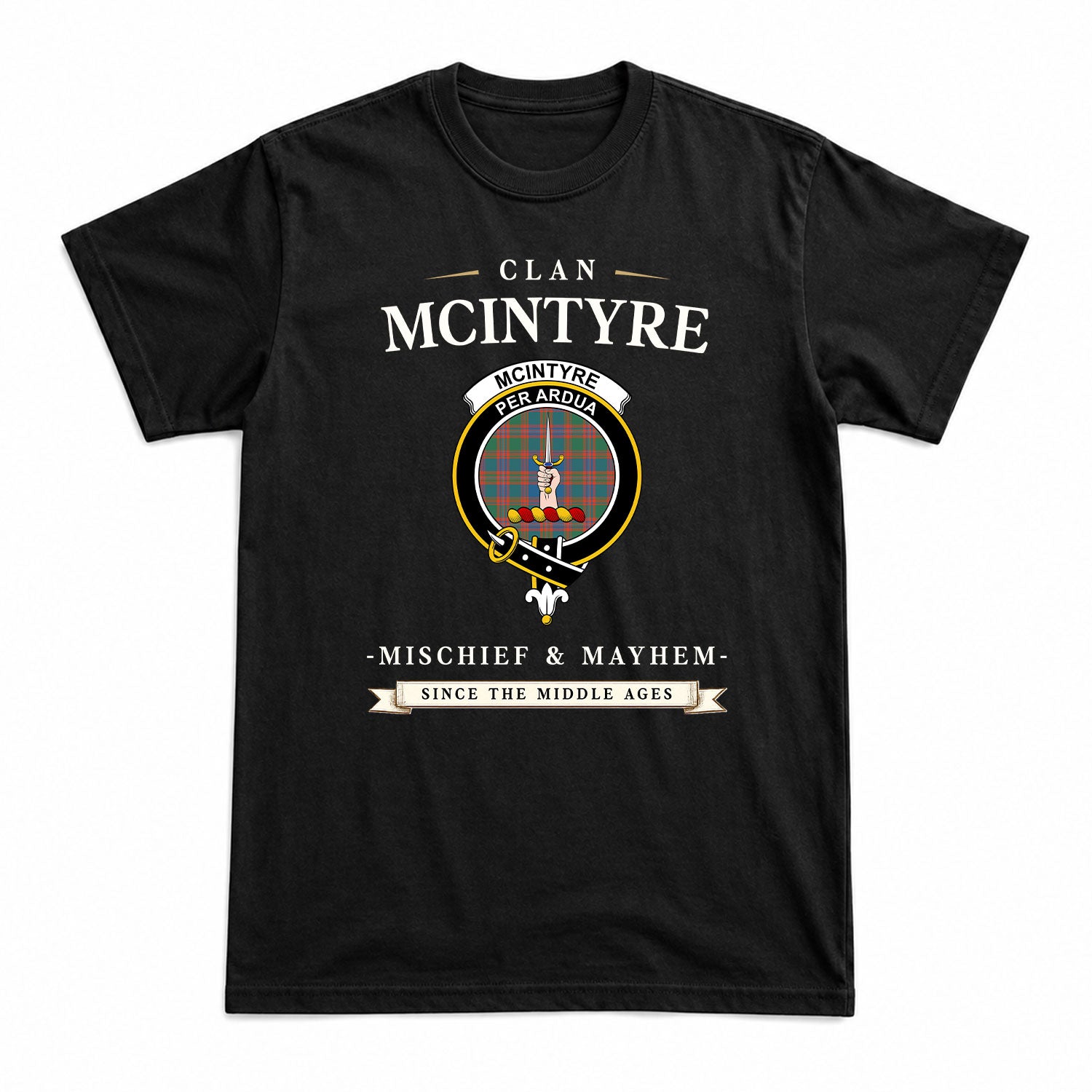 McIntyre Ancient Tartan Crest Mischief and Mayhem T-shirt