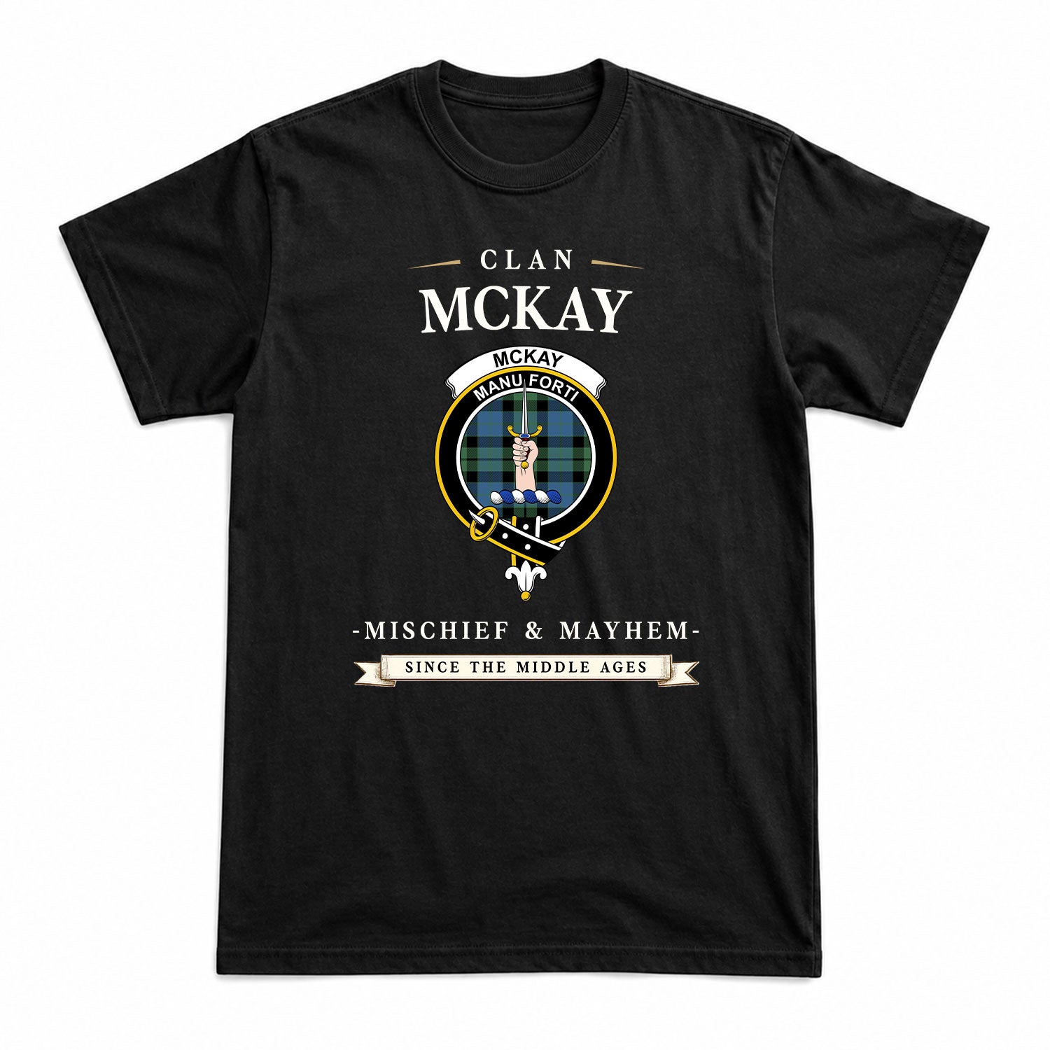 McKay Ancient Tartan Crest Mischief and Mayhem T-shirt