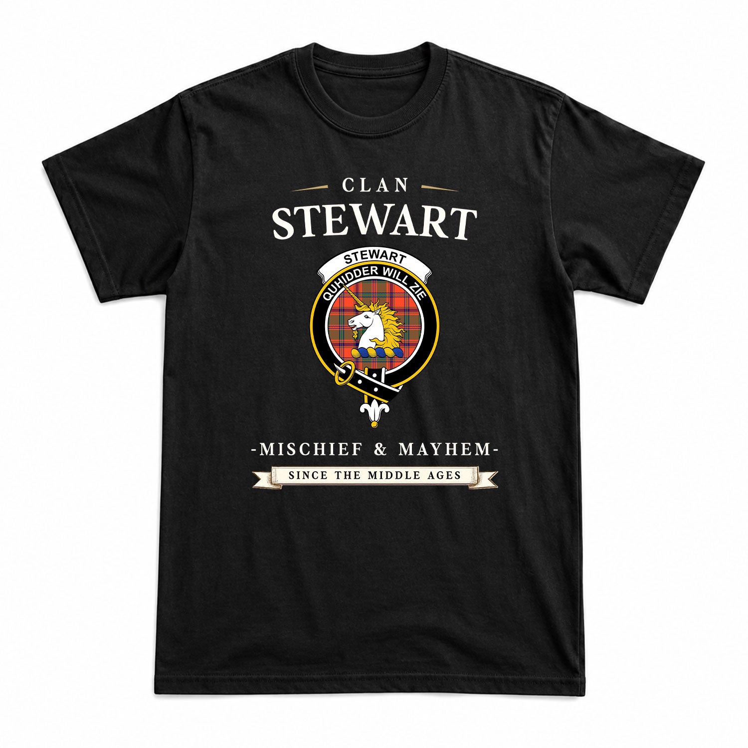 Stewart of Appin Ancient Tartan Crest Mischief and Mayhem T-shirt