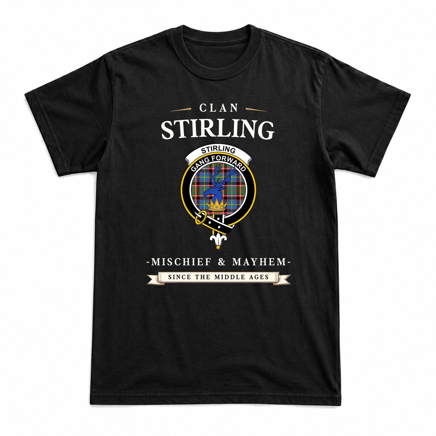 Stirling (of Cadder-Present Chief) Tartan Crest Mischief and Mayhem T-shirt