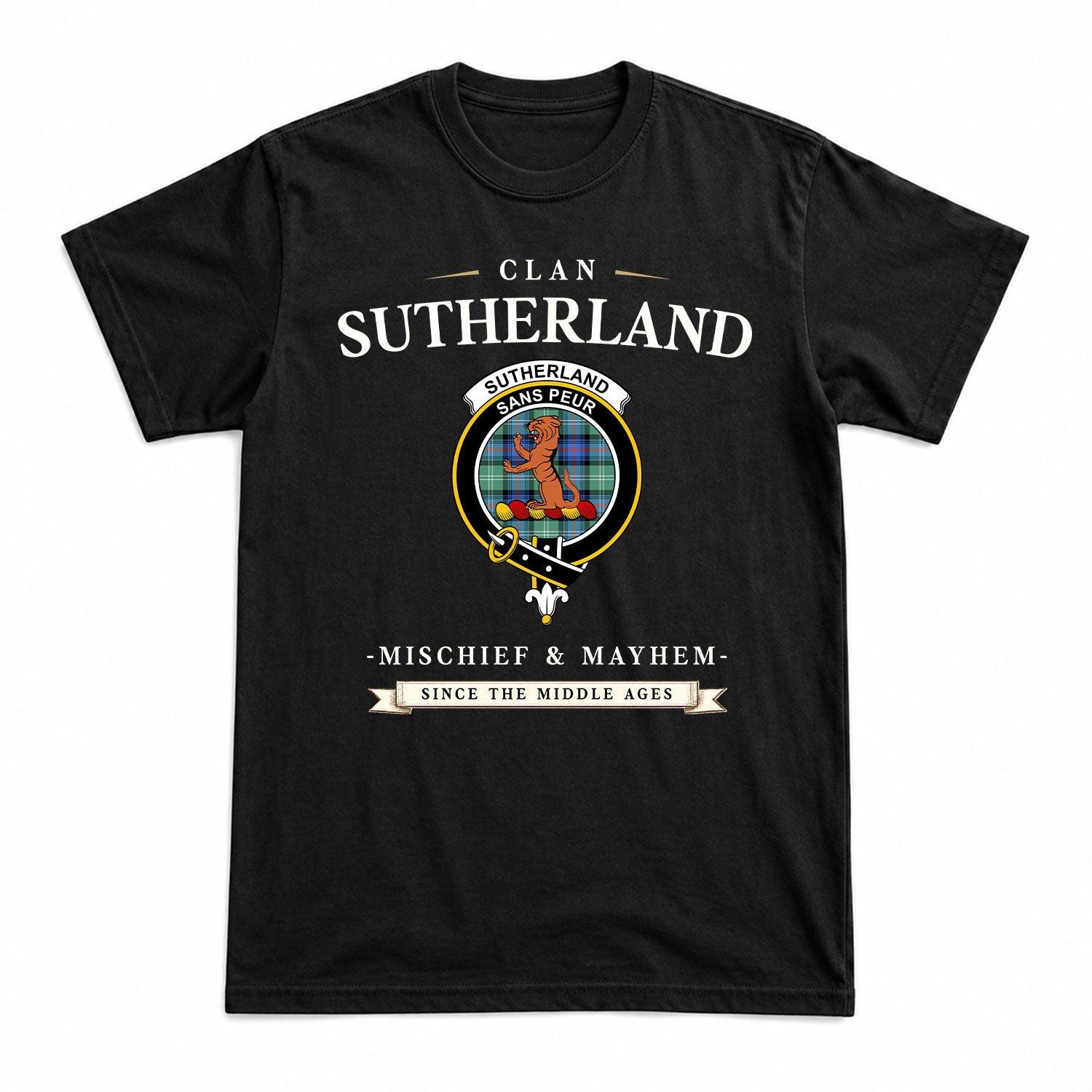 Sutherland Old Ancient Tartan Crest Mischief and Mayhem T-shirt