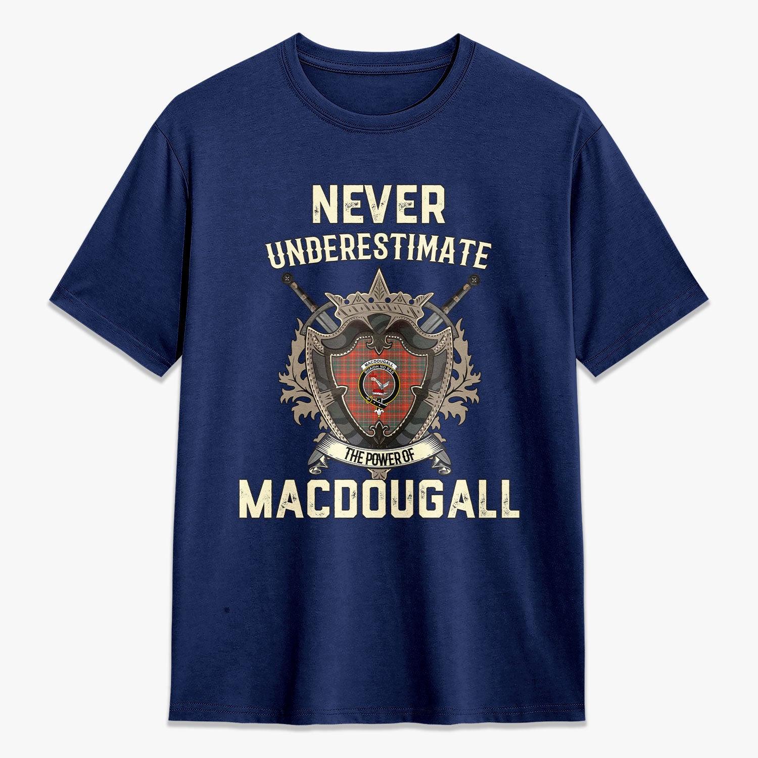 MacDougall Ancient Tartan Crest 2D T-shirt - Never Underestimate Style