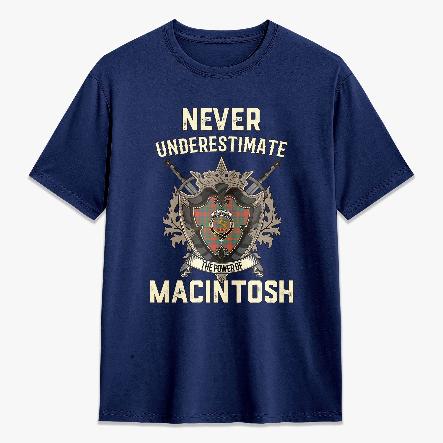 MacIntosh Ancient Tartan Crest 2D T-shirt - Never Underestimate Style