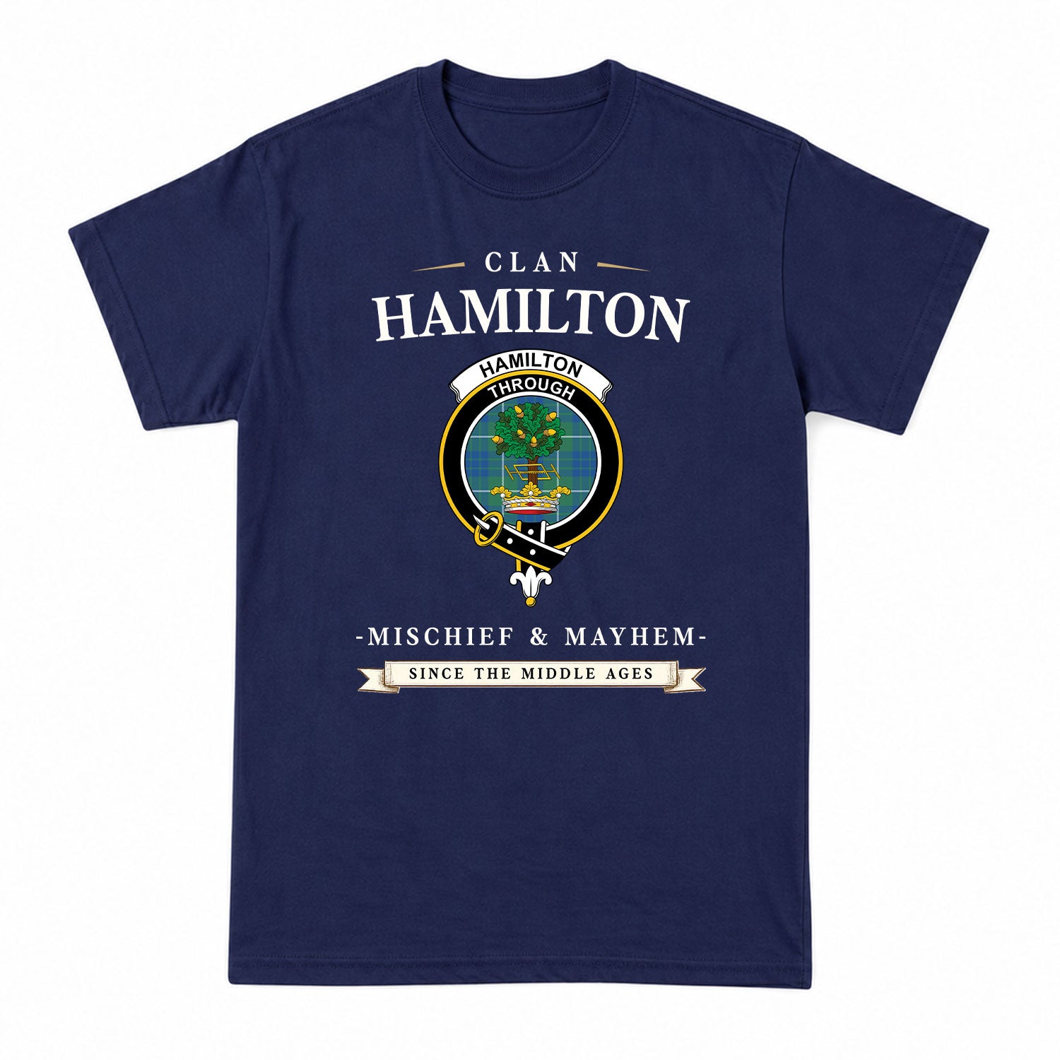 Hamilton Hunting Ancient Tartan Crest Mischief and Mayhem T-shirt