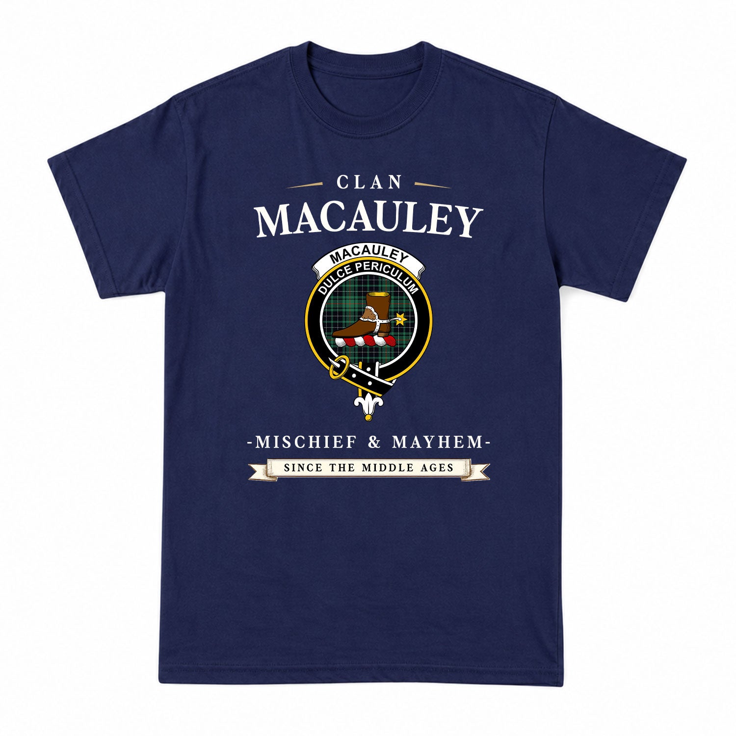 MacAuley Hunting Ancient Tartan Crest Mischief and Mayhem T-shirt
