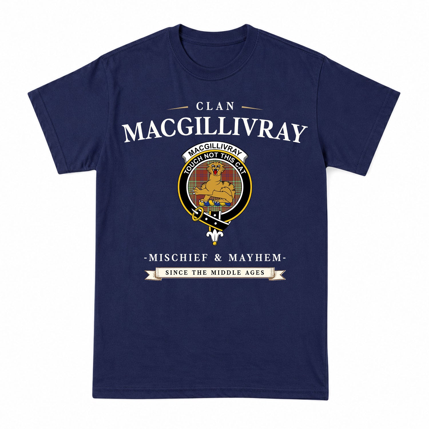 MacGillivray Hunting Ancient Tartan Crest Mischief and Mayhem T-shirt