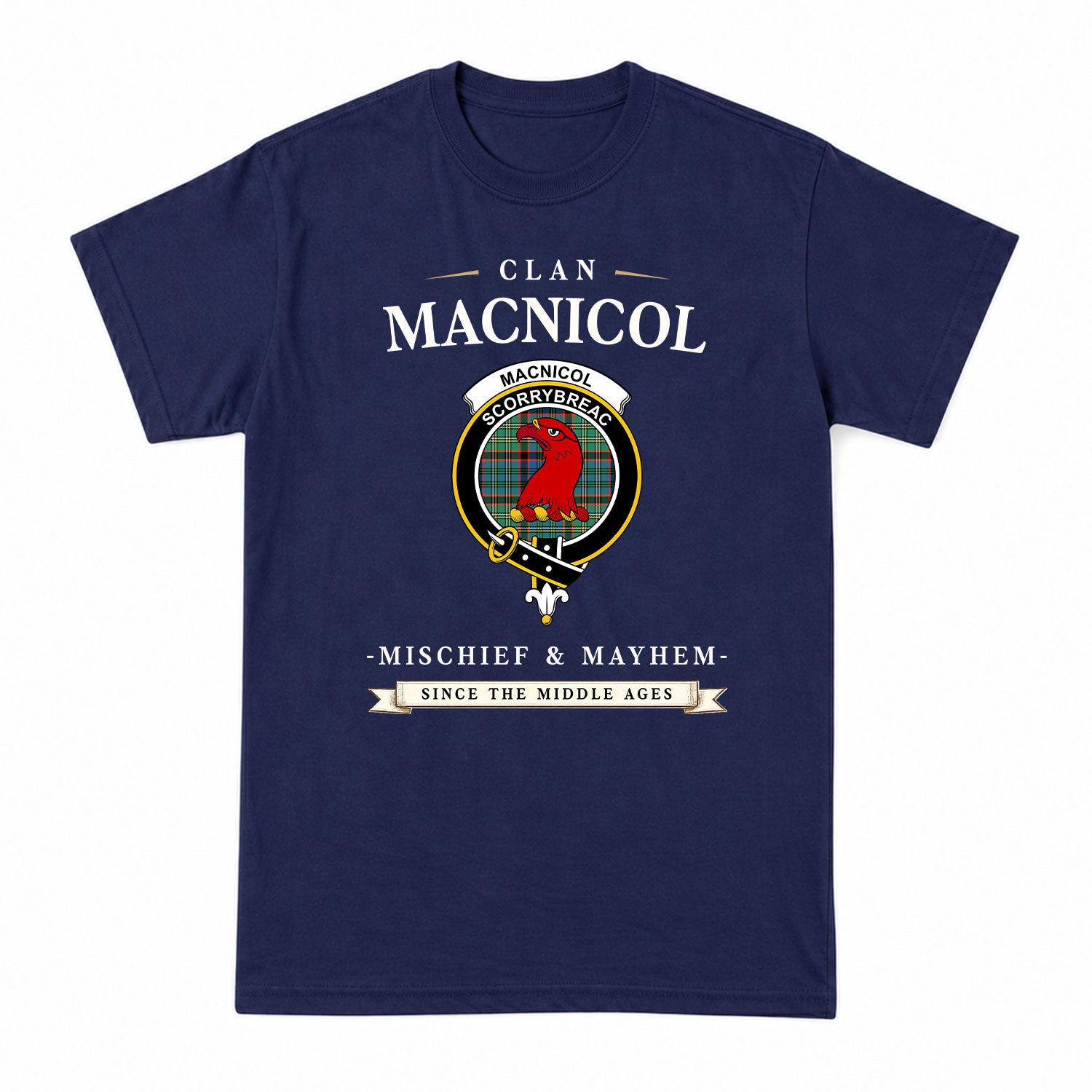 MacNicol Hunting Ancient Tartan Crest Mischief and Mayhem T-shirt