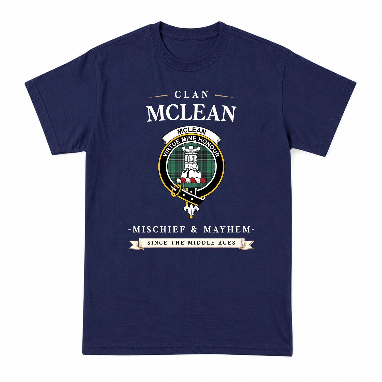 McLean Hunting Ancient Tartan Crest Mischief and Mayhem T-shirt