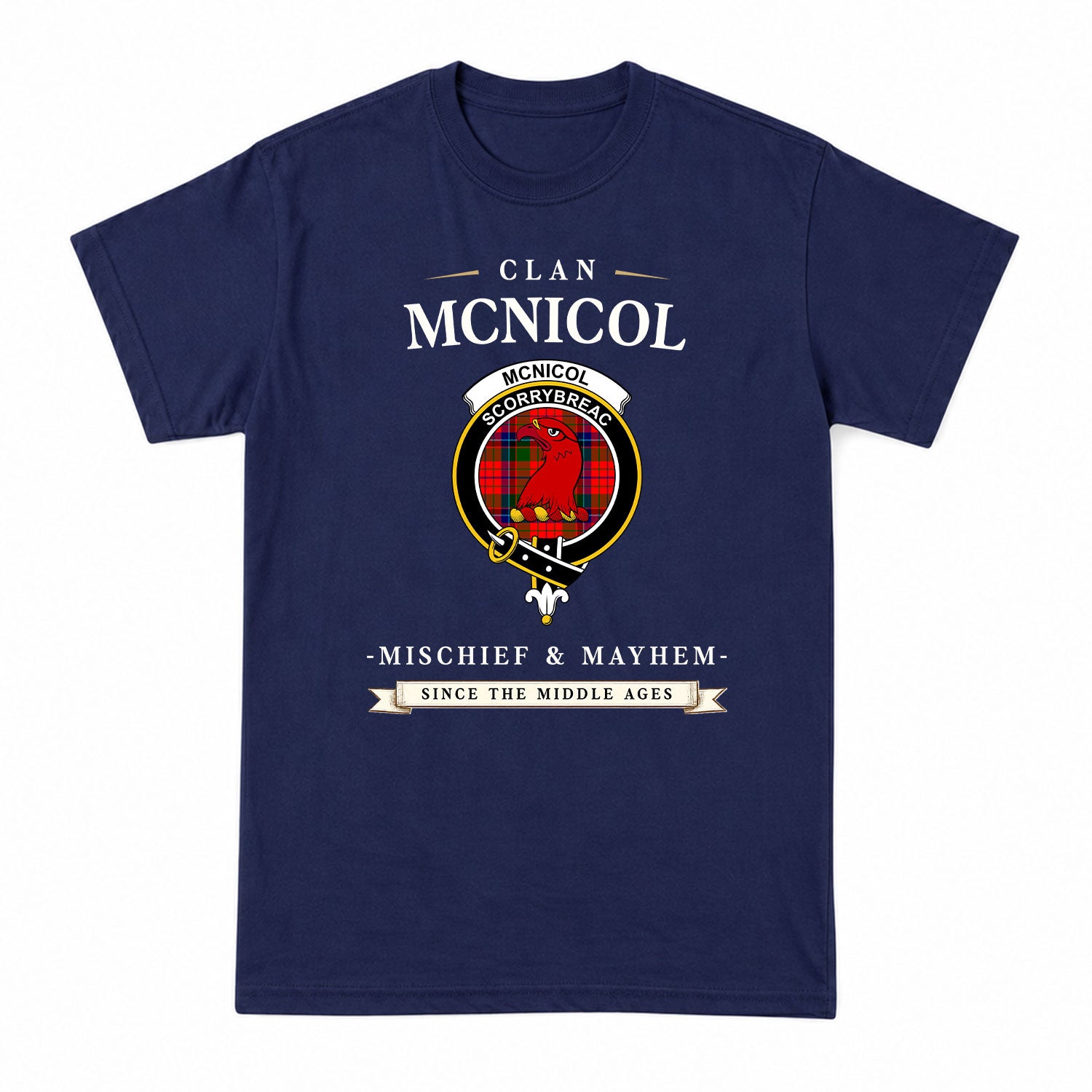 McNicol (of Scorrybreac) Tartan Crest Mischief and Mayhem T-shirt