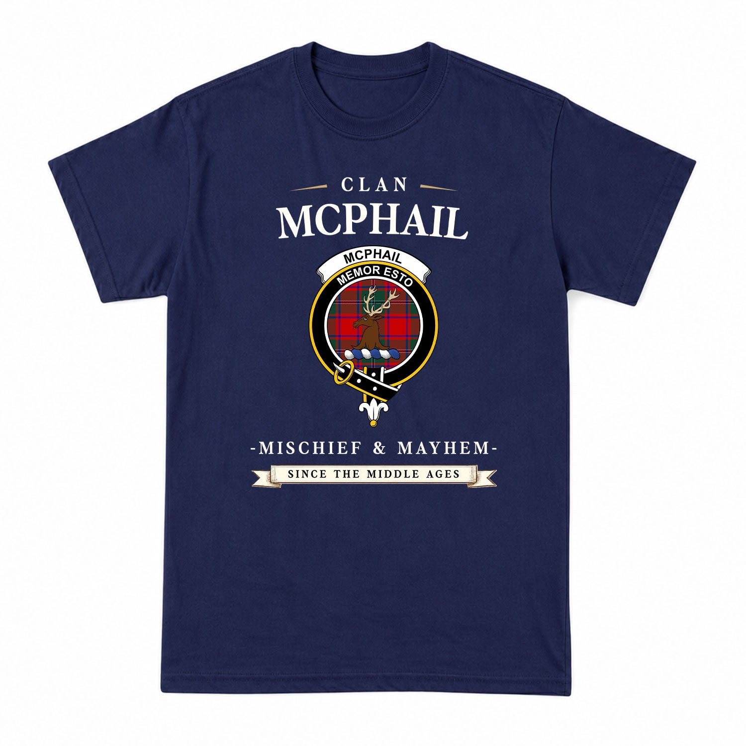 McPhail Clan Tartan Crest Mischief and Mayhem T-shirt