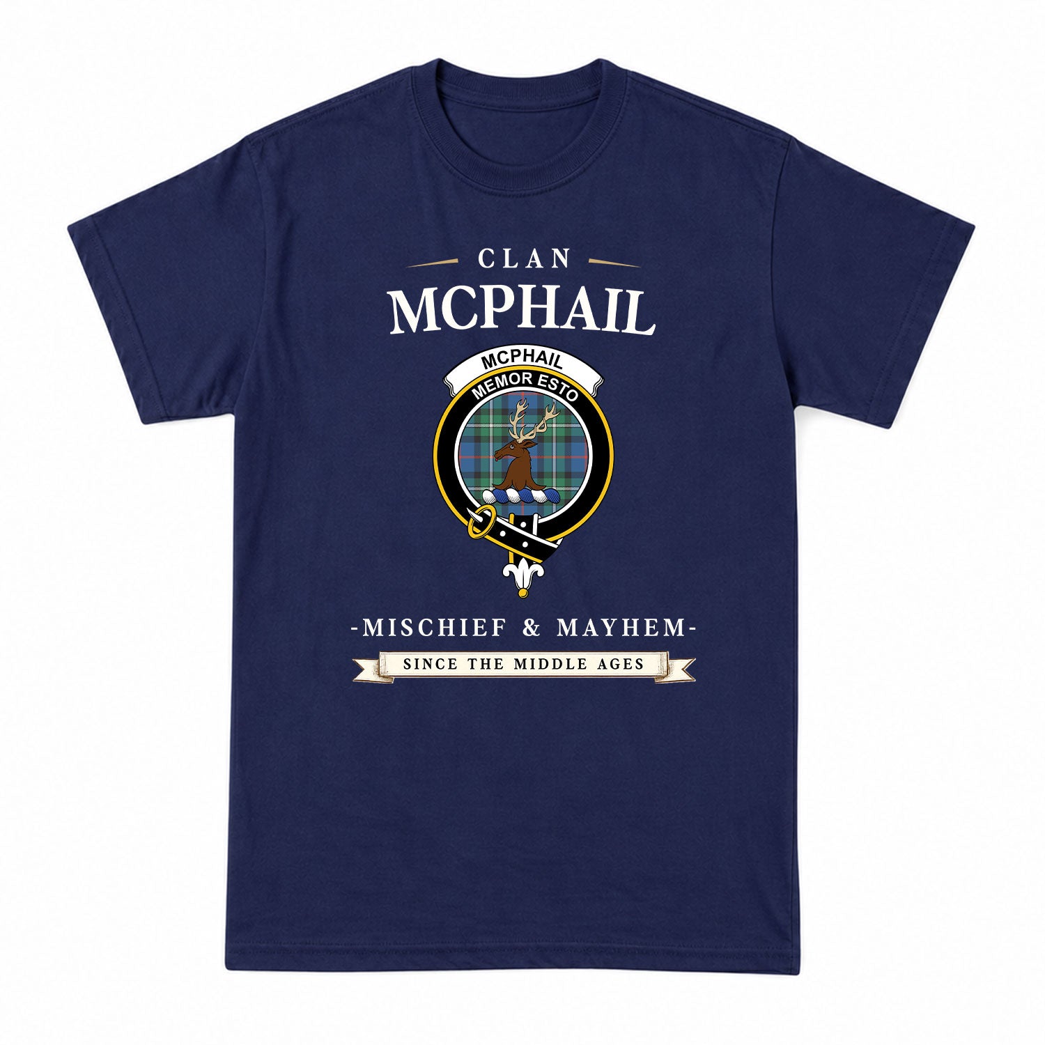 McPhail Hunting Ancient Tartan Crest Mischief and Mayhem T-shirt