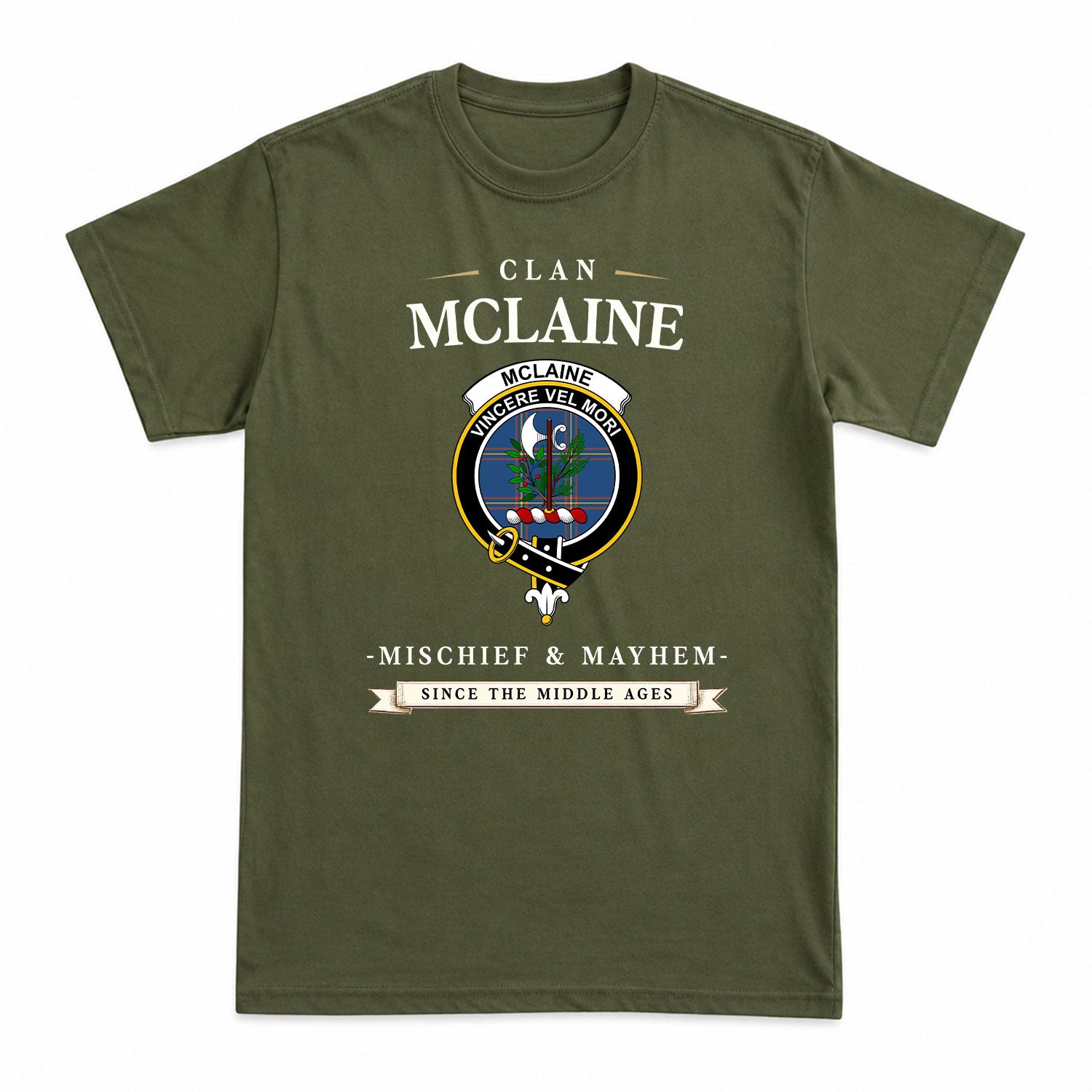 McLaine of Loch Buie Hunting Ancient Tartan Crest Mischief and Mayhem T-shirt