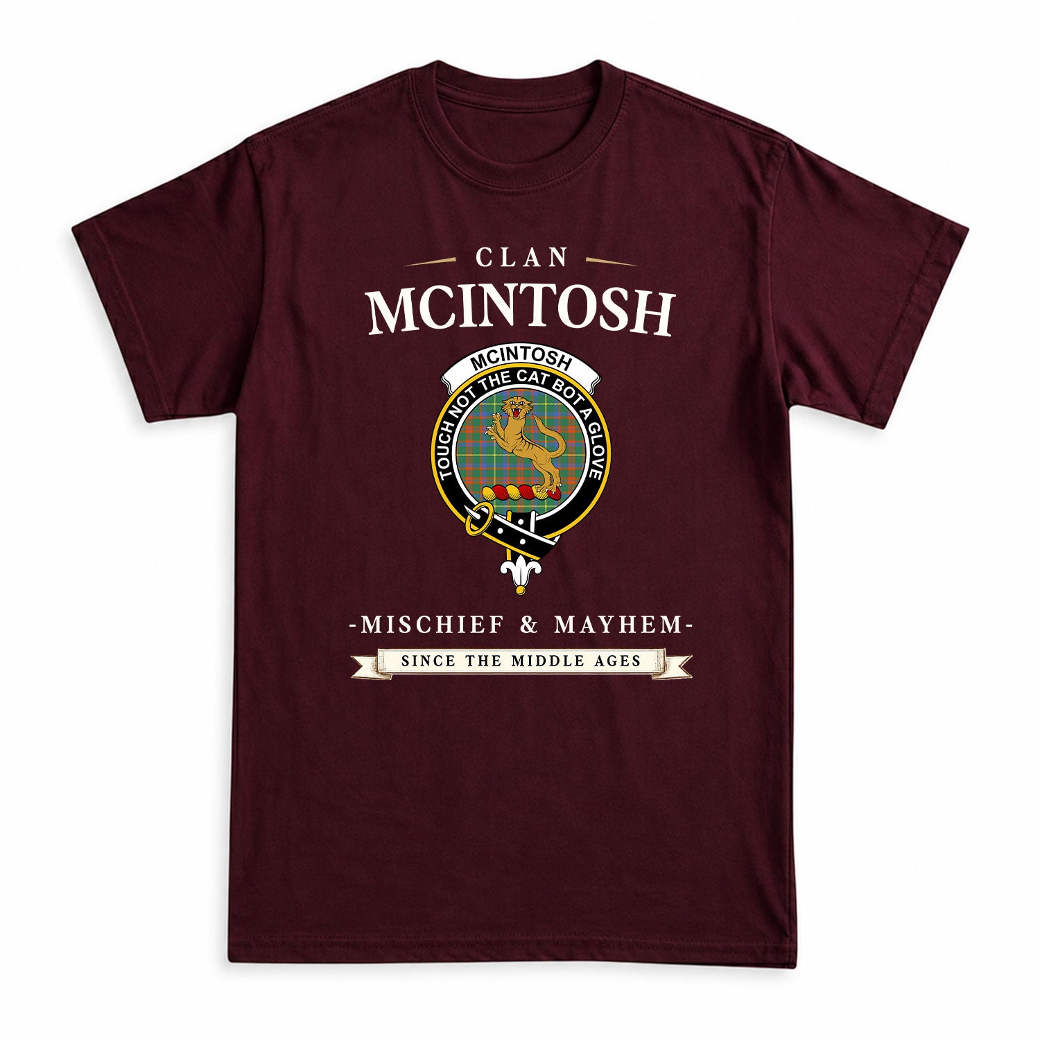 McIntosh Hunting Ancient Tartan Crest Mischief and Mayhem T-shirt