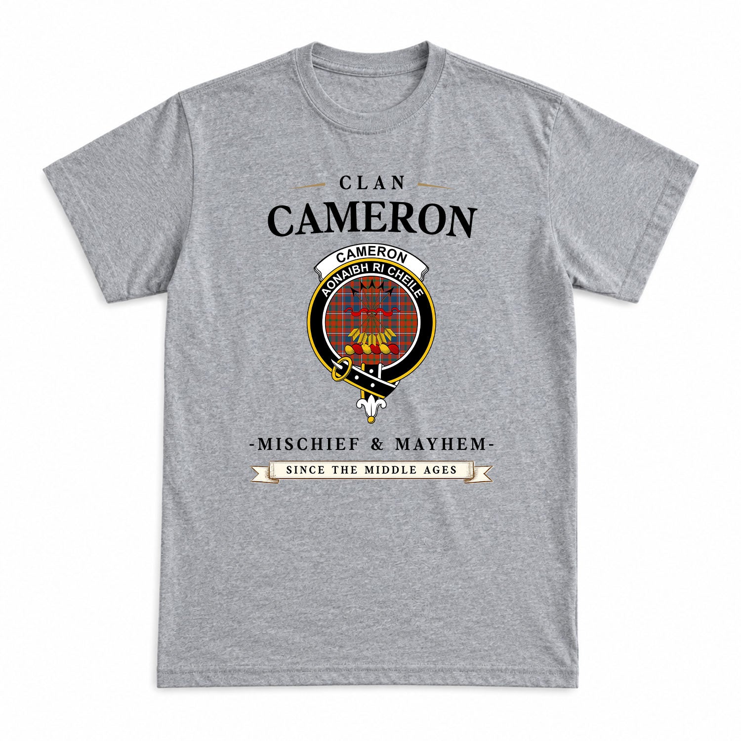 Cameron of Lochiel Ancient Tartan Crest Mischief and Mayhem T-shirt