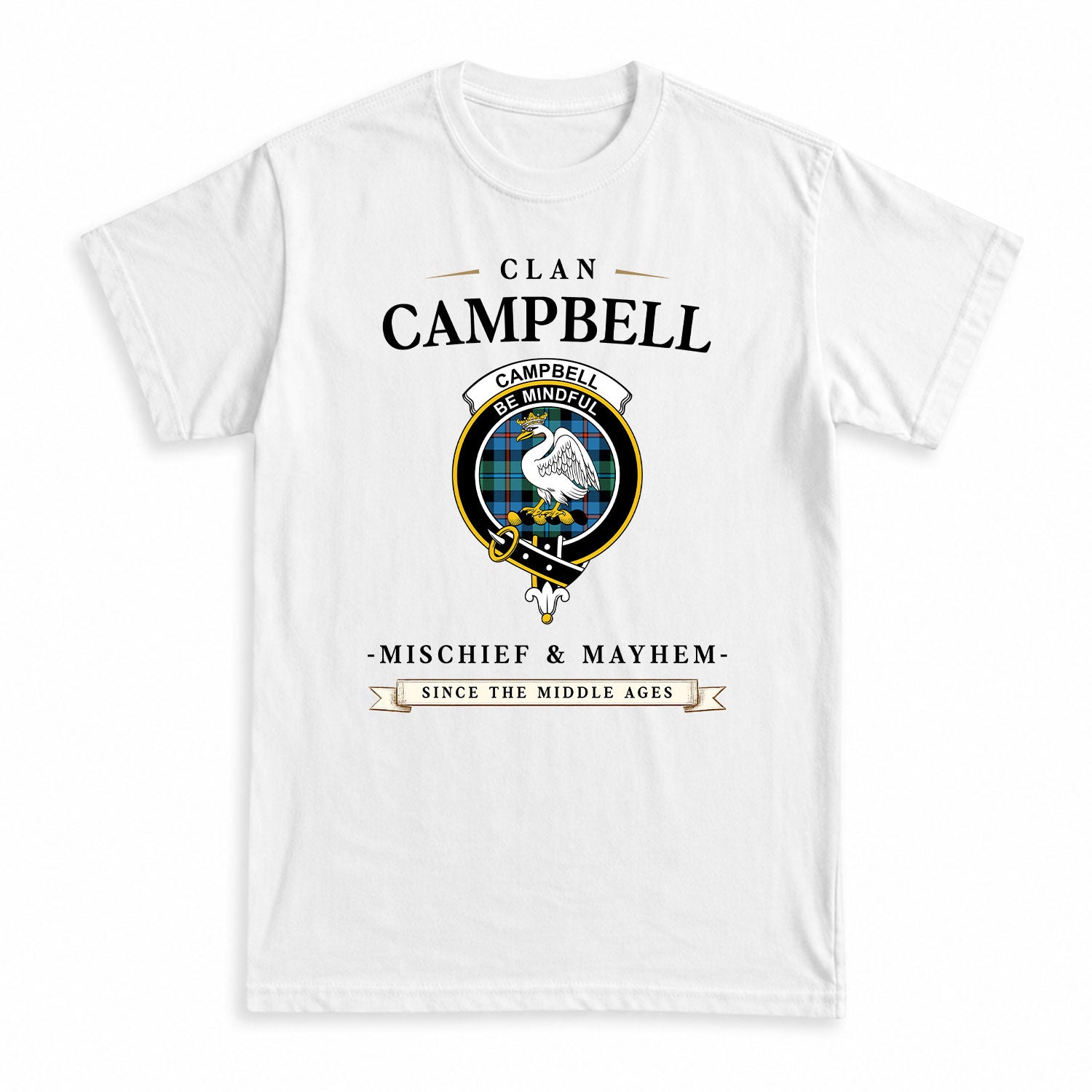 Campbell of Cawdor Ancient Tartan Crest Mischief and Mayhem T-shirt