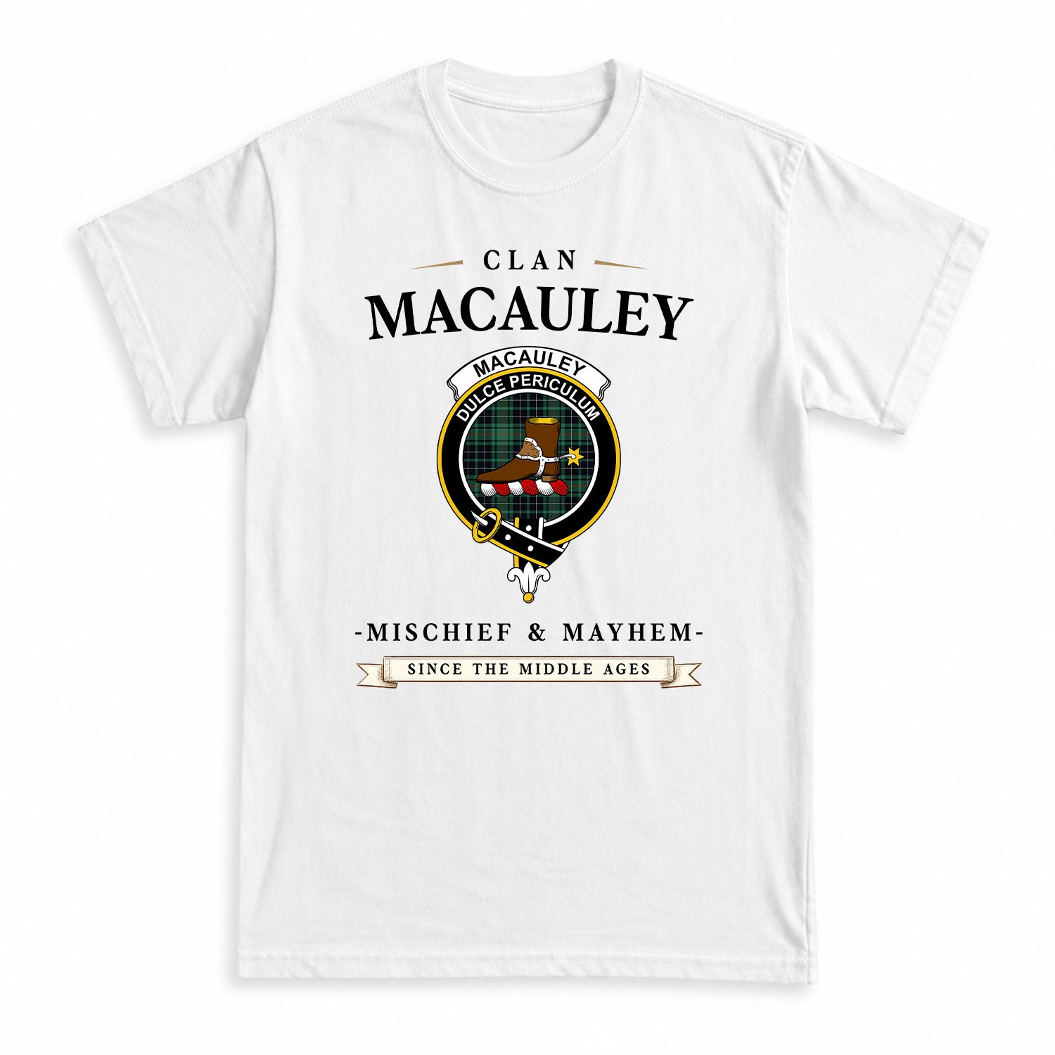 MacAuley Hunting Ancient Tartan Crest Mischief and Mayhem T-shirt
