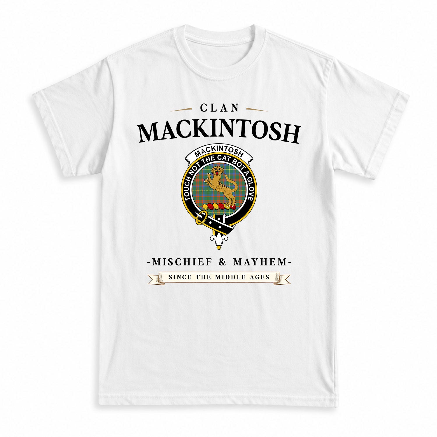 MacKintosh Hunting Ancient Tartan Crest Mischief and Mayhem T-shirt